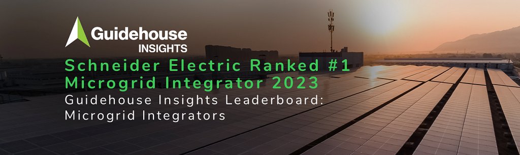 Schneider Electric Ranked 1 in Microgrid Integrator Leaderboard report by Guidehouse Insights.png